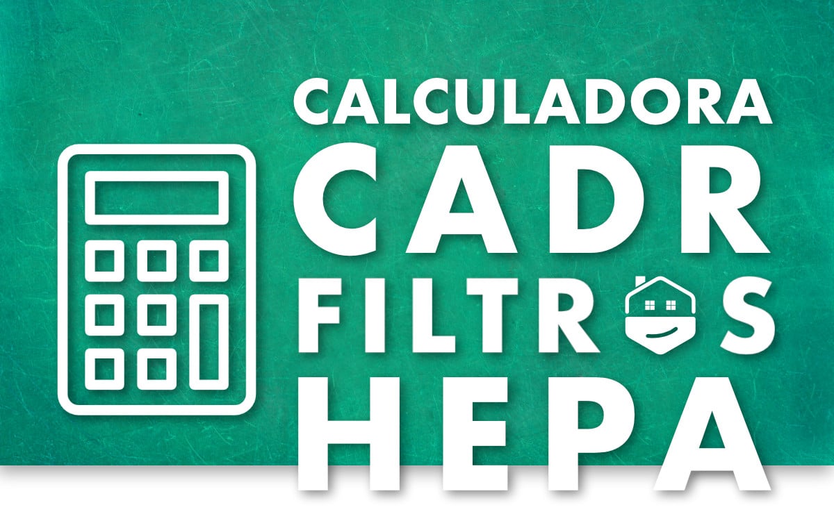Calculadora CADR Filtros HEPA